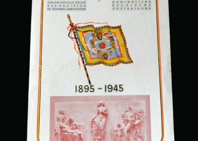 Belgium v England 21.09.1947 (Belgian FA 50th Anniversary Celebrations - postponed for 2 years to give the Nazis time to leave the country)