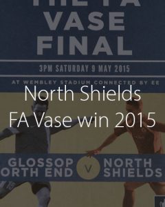 North Shields FA Vase win 2015
